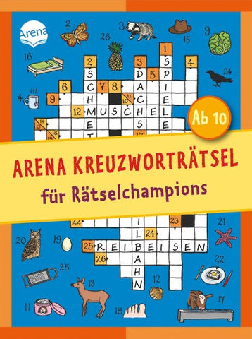 Arena Kreuzworträtsel für Rätselchampions Kreuzworträtselblock für Kinder ab 10 Jahren