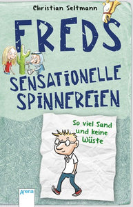 Freds sensationelle Spinnereien