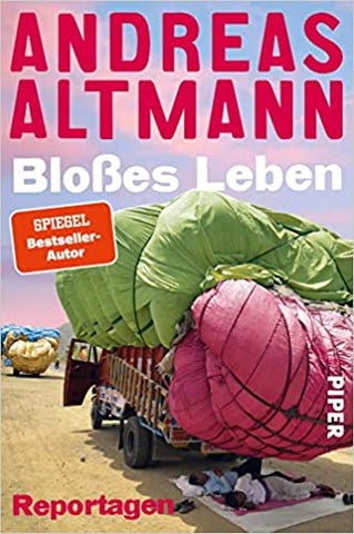 Blosses Leben. Reportagen