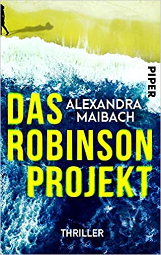 Das Robinson Projekt